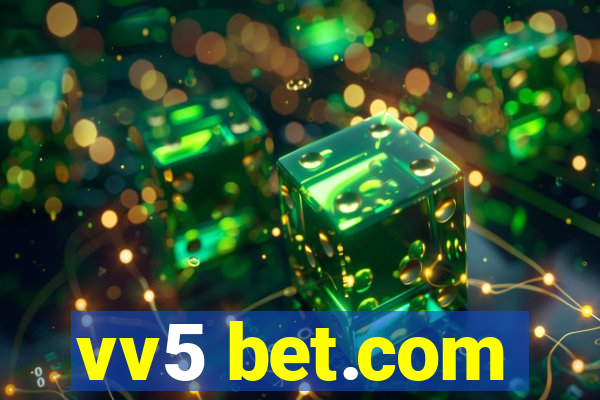 vv5 bet.com